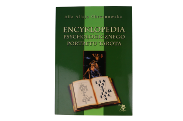 Encyklopedia Psychologicznego Portretu Tarota - Alla Alicja Chrzanowska 