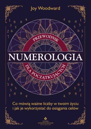 Numerologia, przewodnik dla początkujących - Joy Woodward
